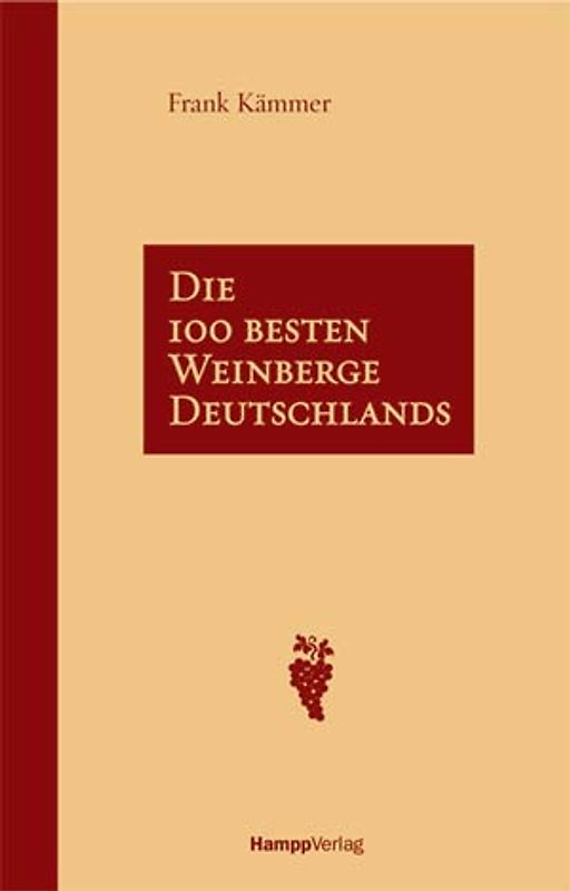 Die 100 besten Weinberge Deutschlands