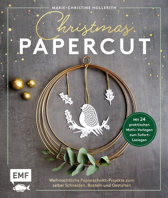Christmas Papercut – Weihnachtliche Papierschnitt-Projekte zum Schneiden, Basteln und Gestalten