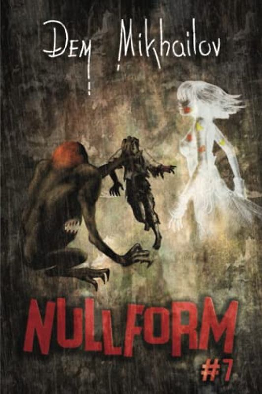 Nullform (Book #7): RealRPG Series