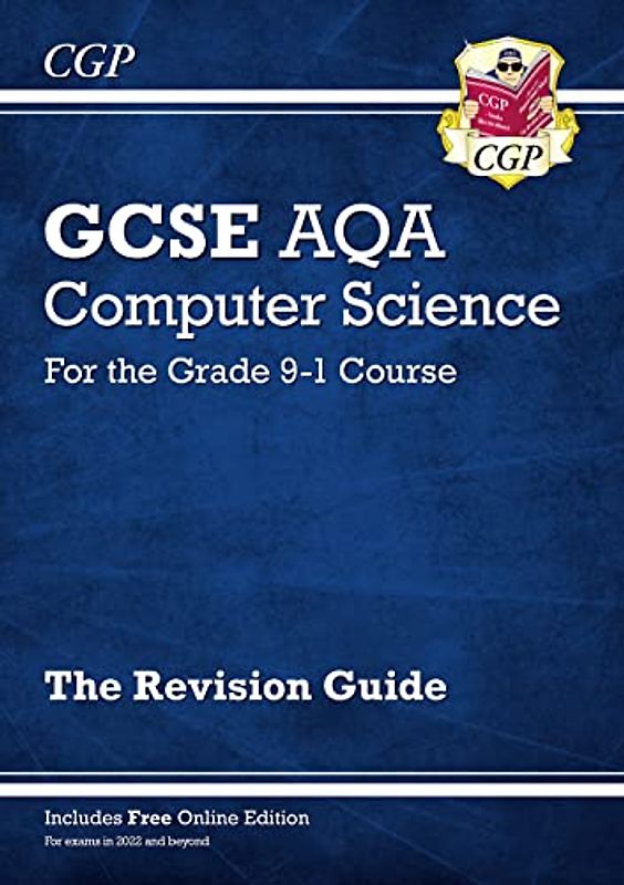 GCSE Computer Science AQA Revision Guide (CGP AQA GCSE Computer Science)