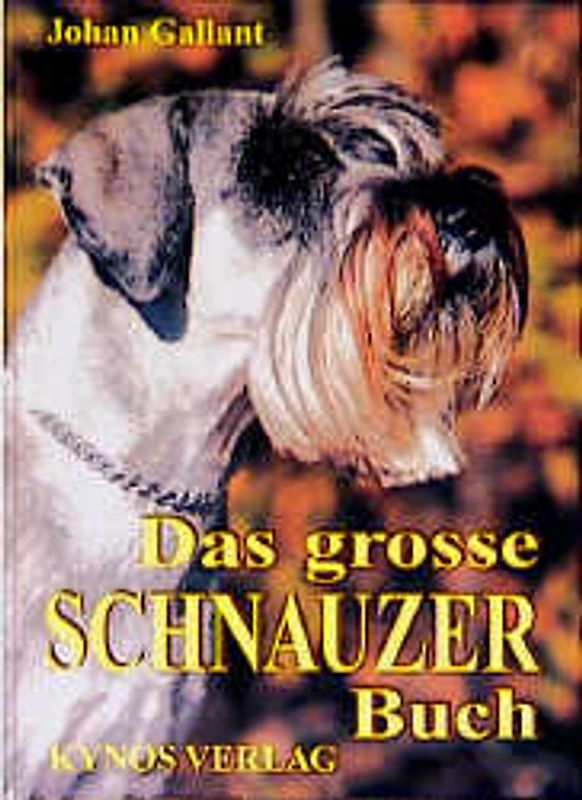 Das grosse Schnauzer Buch