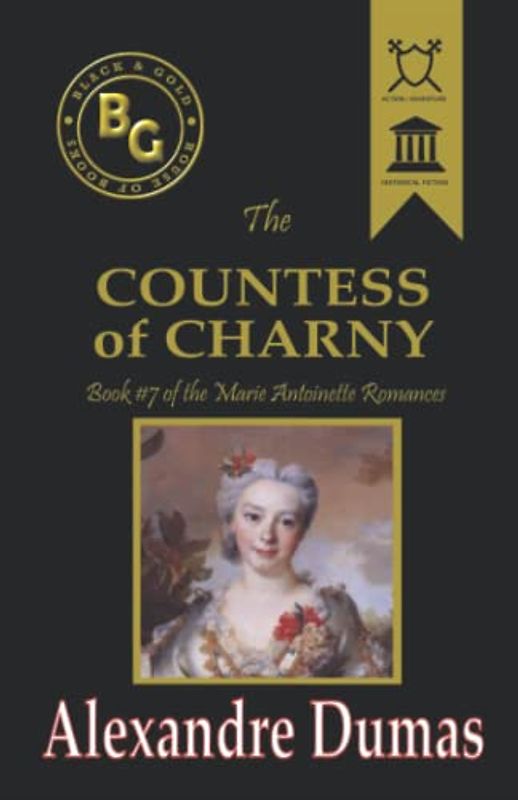The Countess of Charny (Black & Gold Classics)
