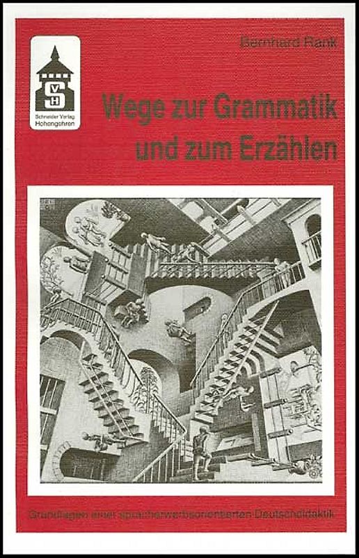 Wege zur Grammatik und zum Erzählen