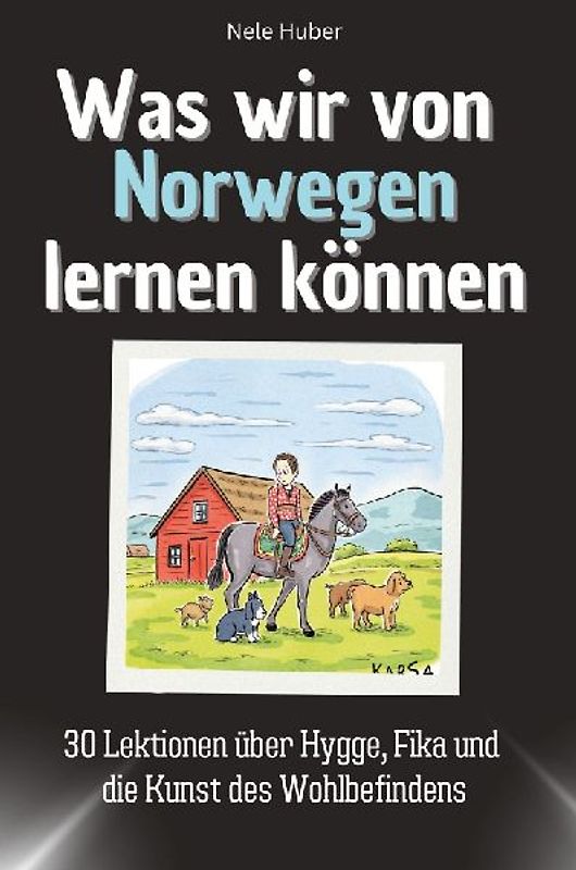 Was wir von Norwegen lernen können