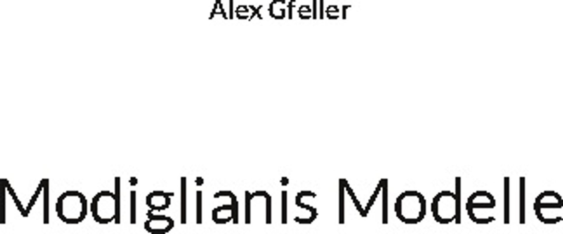 Modiglianis Modelle
