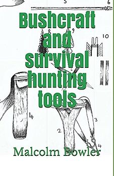 Bushcraft and survival hunting tools
