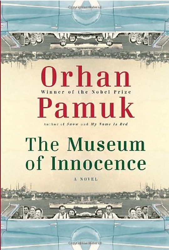 The Museum of Innocence - Pamuk, Orhan