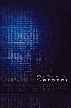 My Name Is Satoshi