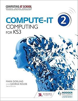 Compute-IT: Student's Book 2 - Computing for KS3