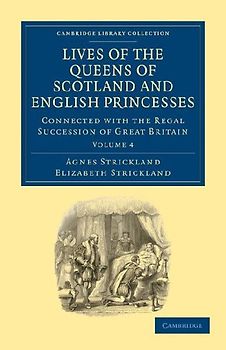 Lives of the Queens of Scotland and English Princesses