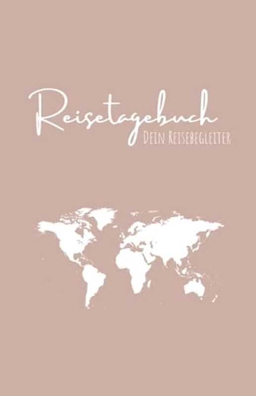 REISETAGEBUCH | Dein Reisebegleiter: Reisejournal zum ausfüllen | Reisetagebuch für deine Weltreise, Europareise, Vanreise oder Städtereise | ... für Weltenbummler | A5 | Globetrotter