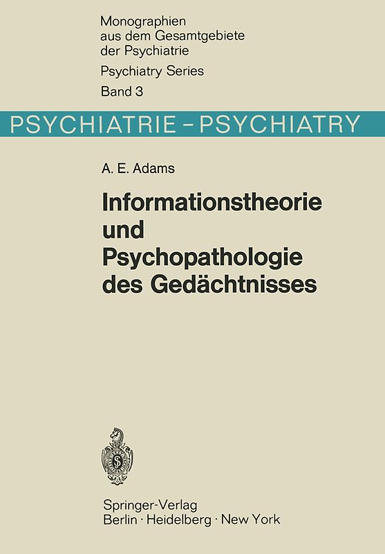 Informationstheorie und Psychopathologie des Gedächtnisses