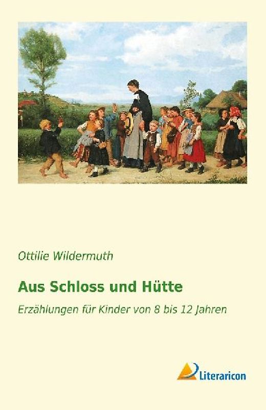 Aus Schloss und Hütte