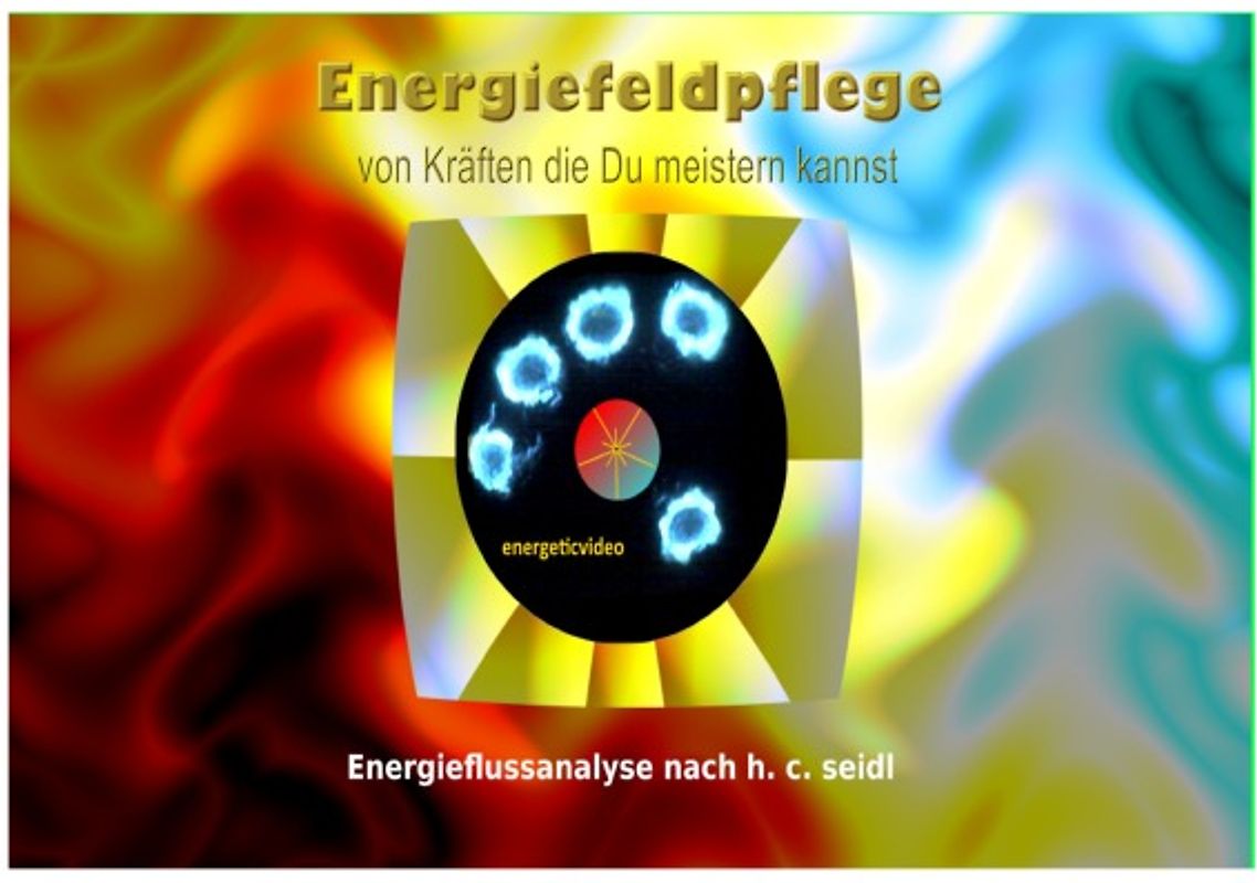 Energiefeldpflege - von Kräften die Du meistern kannst