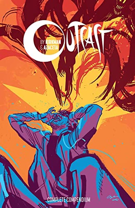 Outcast by Kirkman & Azaceta Compendium (Outcast Compendium)