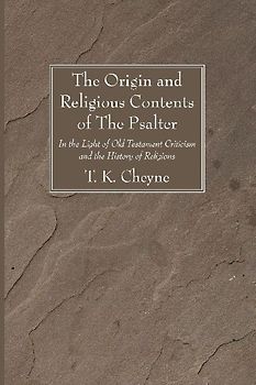 The Origin and Religious Contents of The Psalter