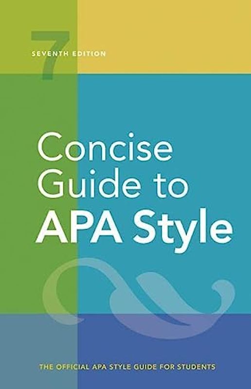 CONCISE GT APA STYLE 7/E: Seventh Edition (Newest, 2020 Copyright)