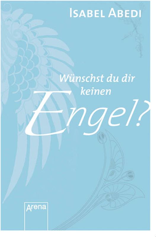 Wünschst du dir keinen Engel?