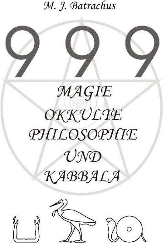 999 - Magie, Okkulte Philosophie und Kabbala