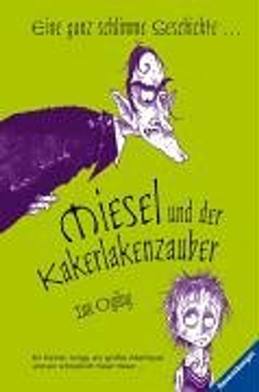 Miesel und der Kakerlakenzauber