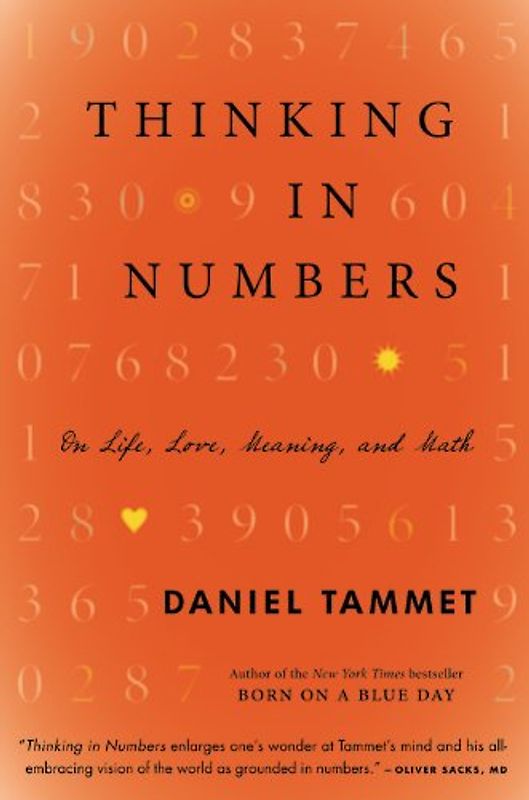 Thinking In Numbers: On Life, Love, Meaning, and Math