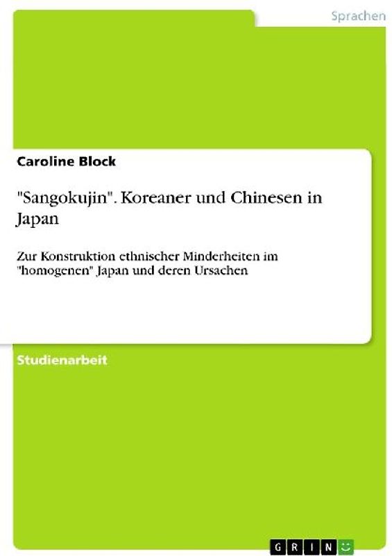 "Sangokujin". Koreaner und Chinesen in Japan