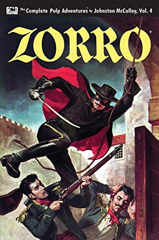 Zorro #4: The Sign of Zorro (The Complete Pulp Adventures, Band 4)
