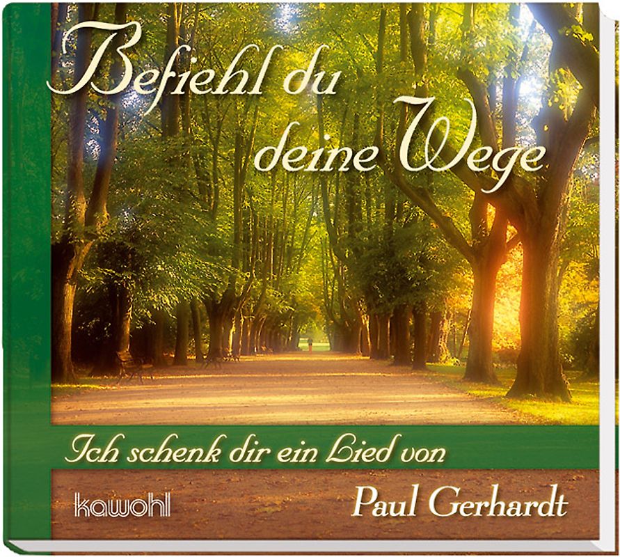 Befiehl du deine Wege