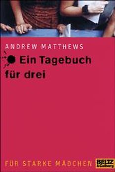 Ein Tagebuch für drei