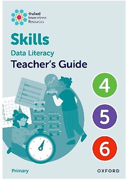 Oxford International Skills: Data Literacy: Teacher's Guide 4-6