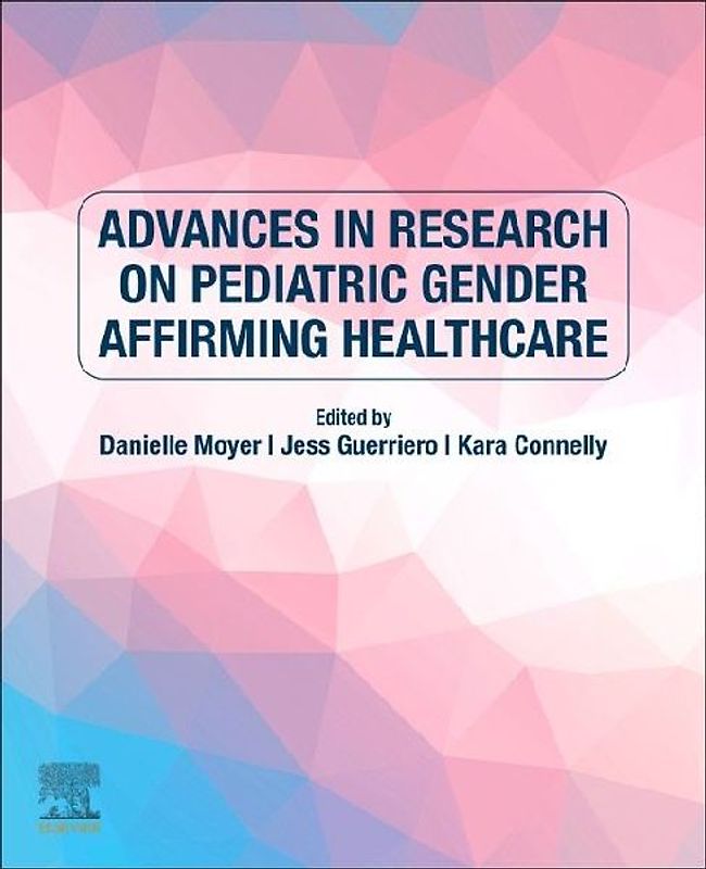 Advances in Research on Pediatric Gender Affirming Healthcare
