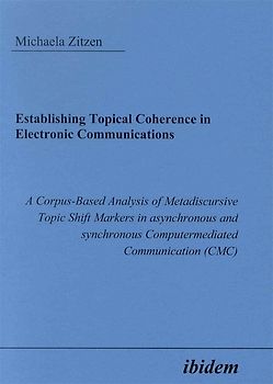 Establishing Topical Coherence in Electronic Communications