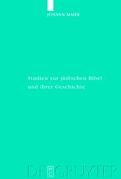Studien zur jüdischen Bibel und ihrer Geschichte