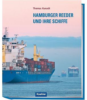 Hamburger Reeder und ihre Schiffe