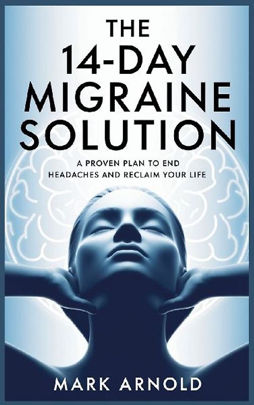 The 14-Day Migraine Solution