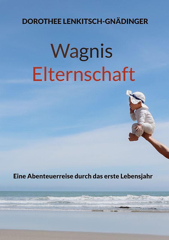 Wagnis Elternschaft
