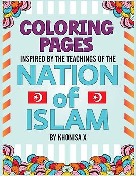 Coloring Pages Inspired By The Teachings Of The Nation Of Islam