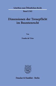 Dimensionen der Treuepflicht im Beamtenrecht