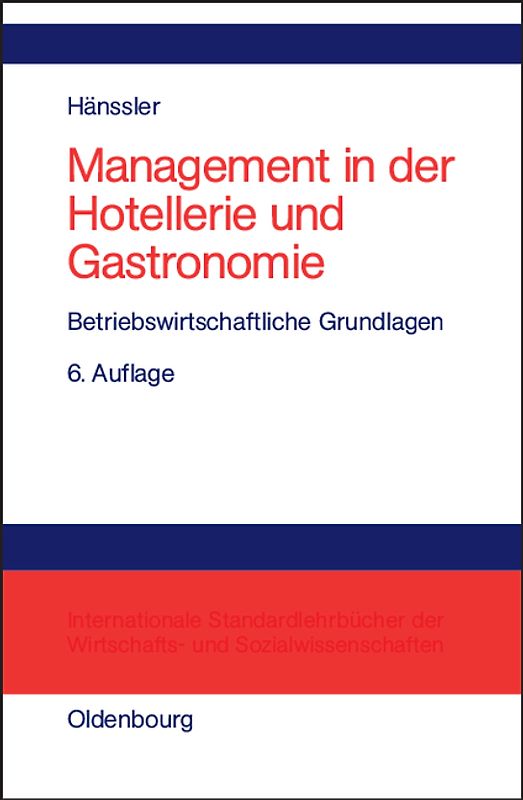 Management in der Hotellerie und Gastronomie