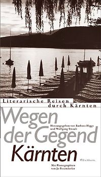 Wegen der Gegend: Kärnten