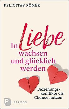 In Liebe wachsen und glücklich werden