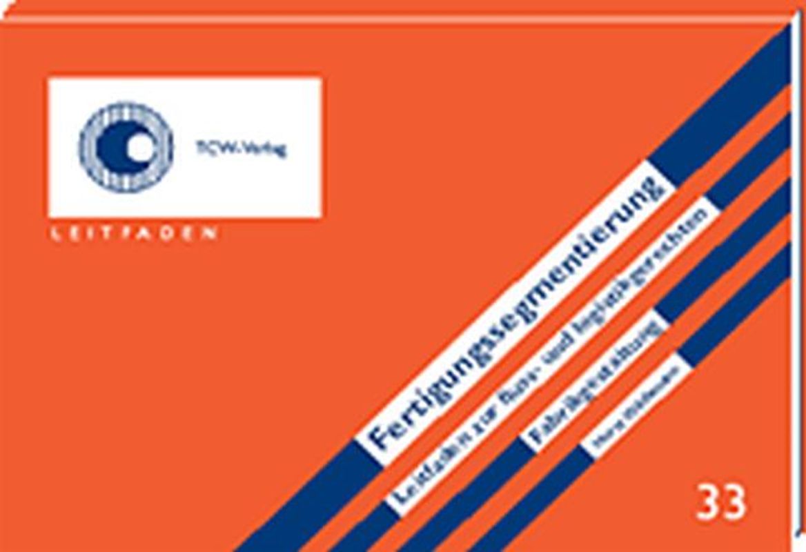 Fertigungssegmentierung