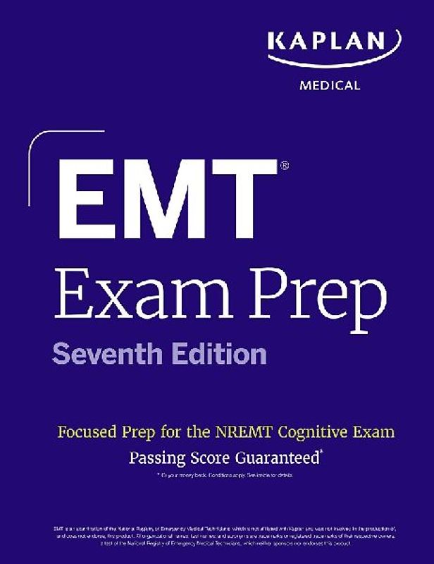 EMT Exam Prep, Seventh Edition: Focused Prep Book and Study Guide for the Nremt Cognitive Exam + One Full Length Practice Test
