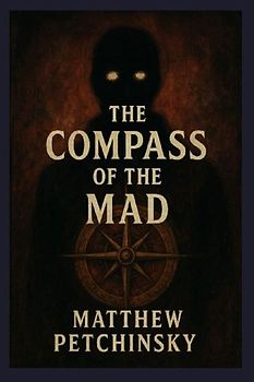 The Compass of the Mad