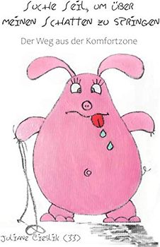 Suche Seil, um über meinen Schatten zu springen: Der Weg aus der Komfortzone