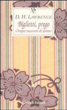 Biglietti, prego. Cinque racconti di donne