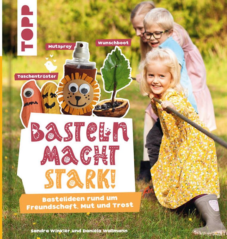 Basteln macht stark!