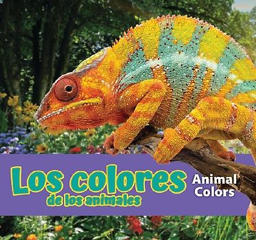 Los Colores de Los Animales/Animal Colors (Spanish)