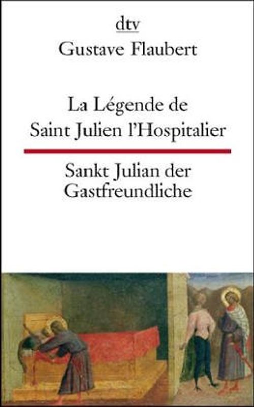 La Légende de Saint Julien l'Hospitalier Sankt Julian der Gastfreundliche