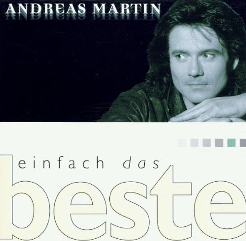 Andreas Martin - Einfach das Beste - Andreas Martin